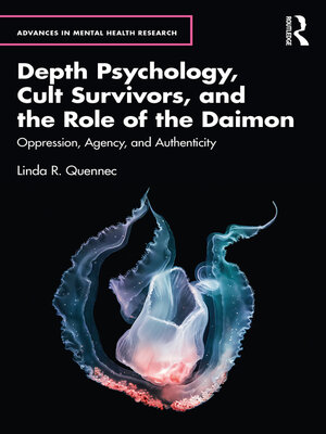 cover image of Depth Psychology, Cult Survivors, and the Role of the Daimon